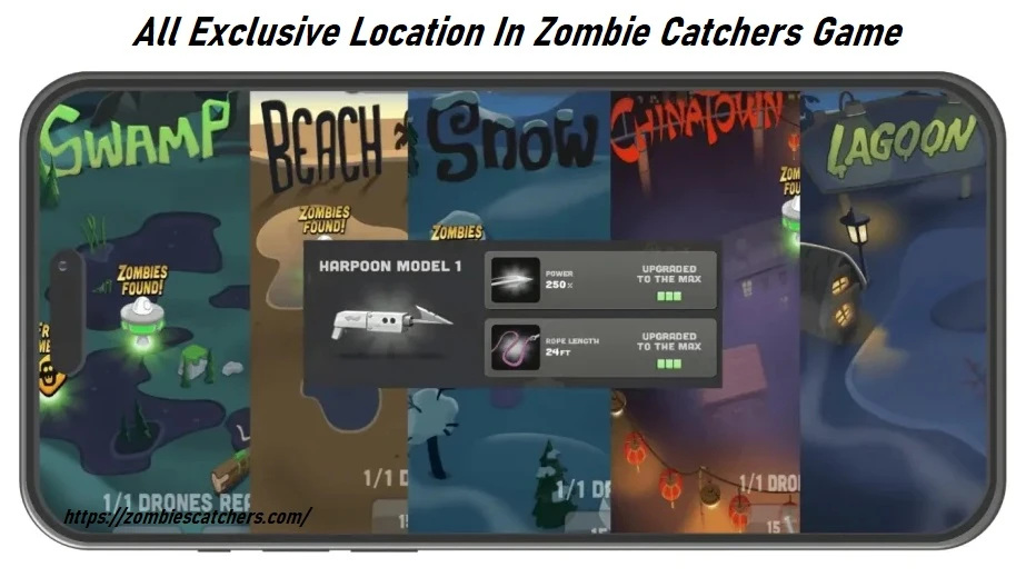 All Exclusive  Locations In Zombie Catchers