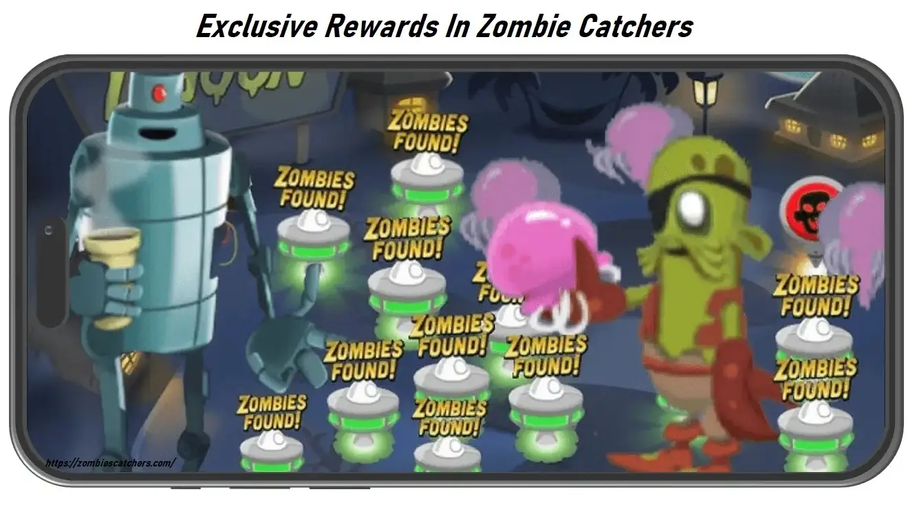 Exclusive Rewards In Zombie Catchers